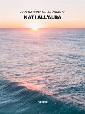cover image of Nati all'alba
